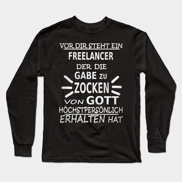 freelancer internet arbeit job geschenkidee spruch Long Sleeve T-Shirt by FindYourFavouriteDesign